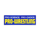 Pro-Choice Pro-Wrestling Bumper Sticker-1