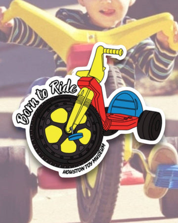 Big Wheel Born to Ride Sticker