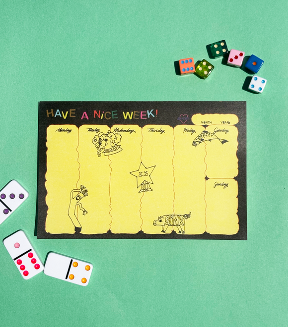 Have A Nice Week! Planner Notepad