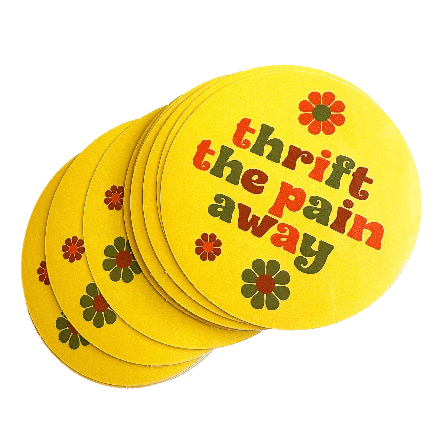 Thrift The Pain Away Sticker