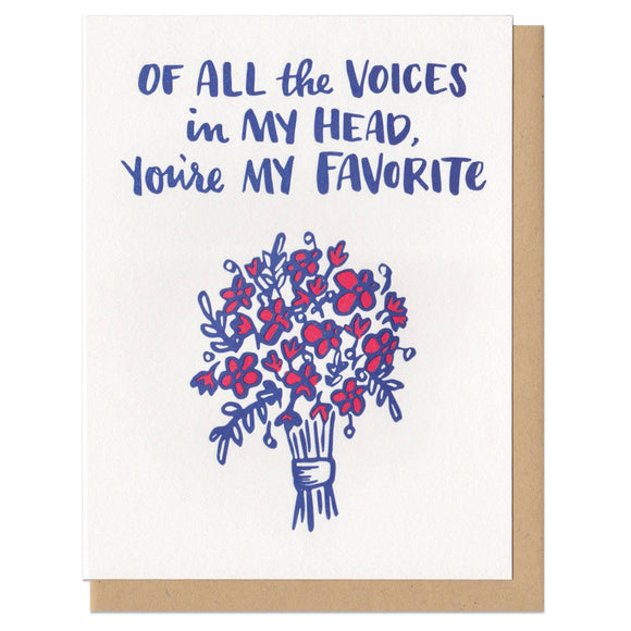 Of All the Voices in My Head Greeting Card