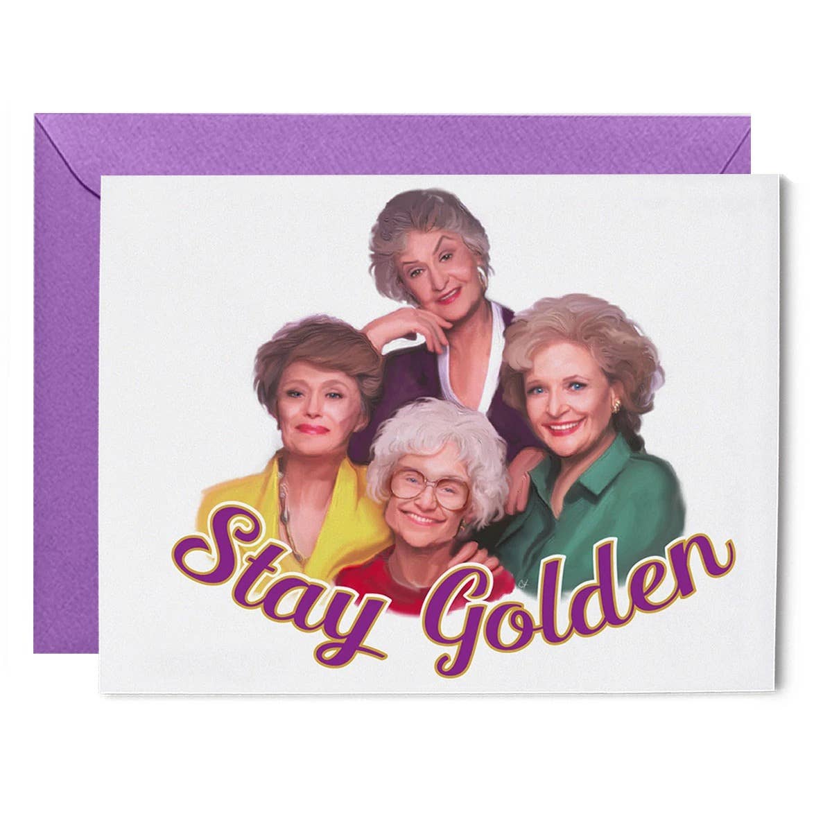 Stay Golden Girls Card