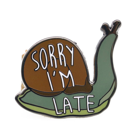 Sorry I'm Late Snail Pin