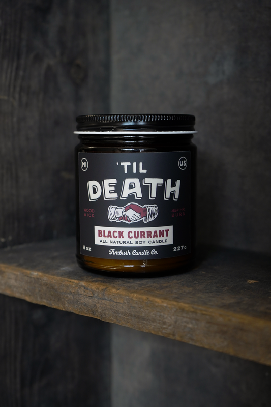 'Til Death | Black Currant Candle