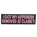 I Got My Appendix Removed at Claire's Patch-1
