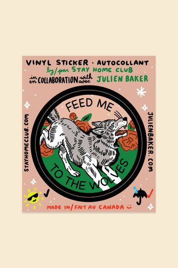 Feed me to the Wolves Sticker
