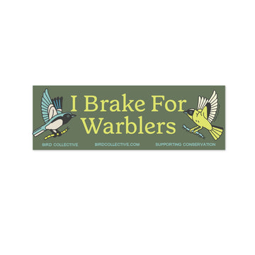 I Brake For Warblers Bumper Sticker