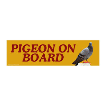 Pigeon on Board Bumper Sticker