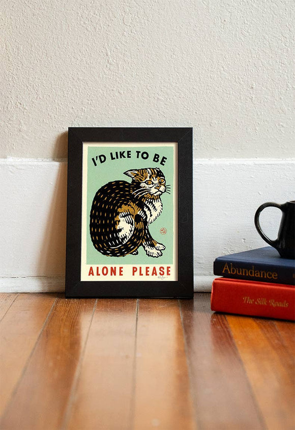 Alone Please Cat Print