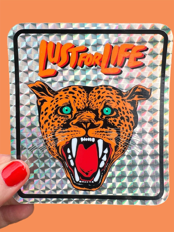Lust For Life Sticker