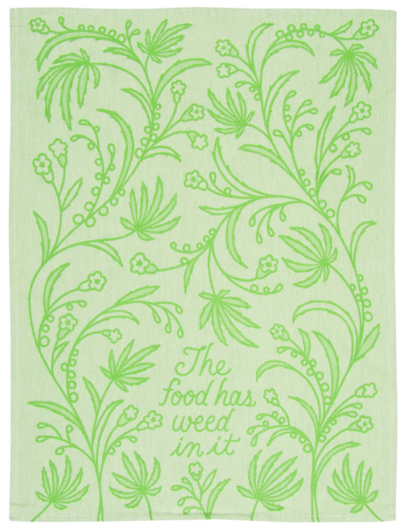 Food Has Weed In It Dish Towel