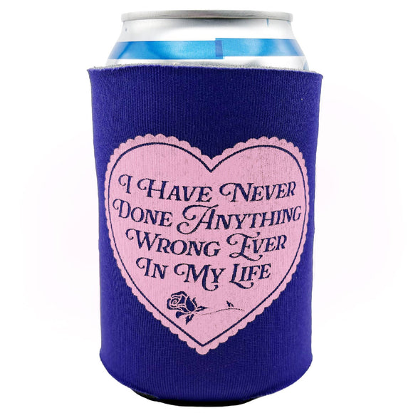 Never Done Anything Wrong Can Holder
