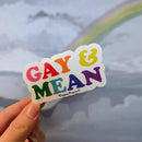 Gay & Mean Sticker-2