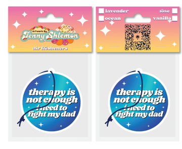 I Need To Fight My Dad Circle Car Air Freshener