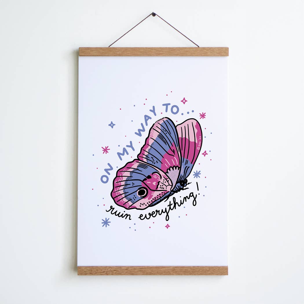 On My Way to Ruin Everything Butterfly Print