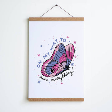 On My Way to Ruin Everything Butterfly Print - 0