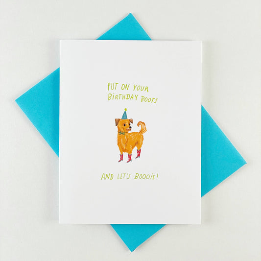 Put On Your Birthday Boots Card