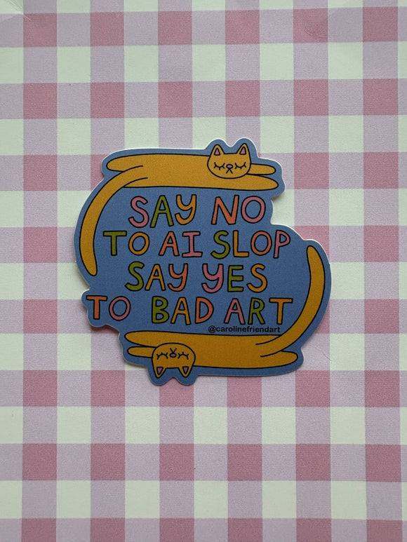 Bad Art Sticker Anti-AI Sticker