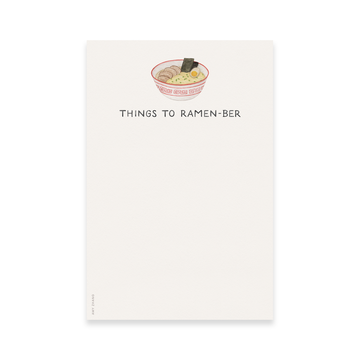 Things To Ramen-ber Notepad - 0