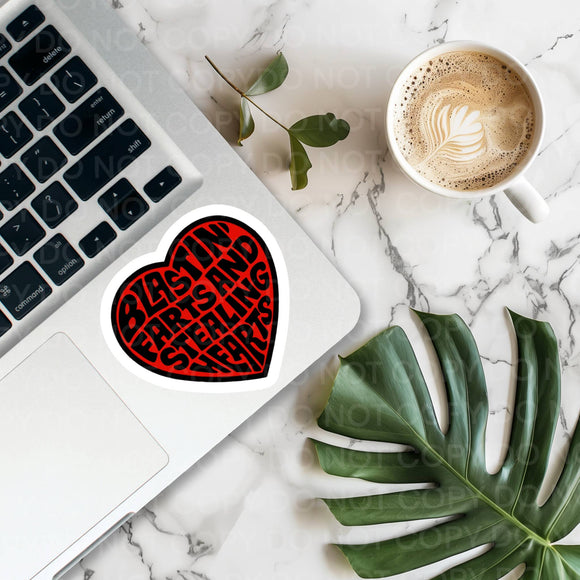 Blastin' Farts and Stealing Hearts Sticker