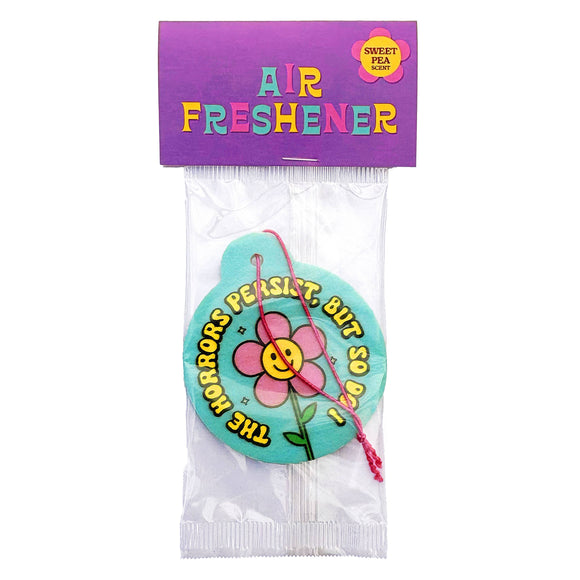 The Horrors Persist So Do I Air Freshener