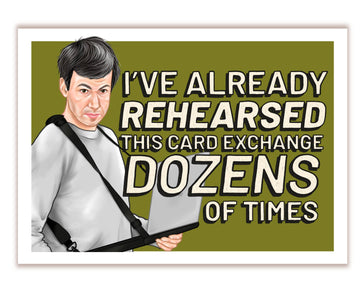 The Rehearsal Card