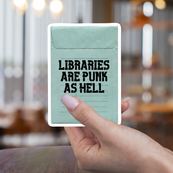 Libraries Are Punk Sticker