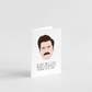 Ron Swanson Parks and Rec Birthday Card