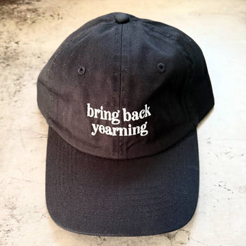 Bring Back Yearning Dad Hat Baseball Cap