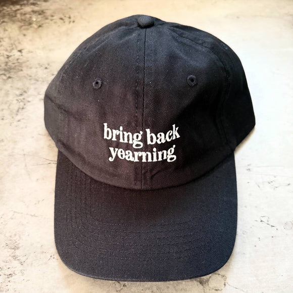 Bring Back Yearning Dad Hat Baseball Cap
