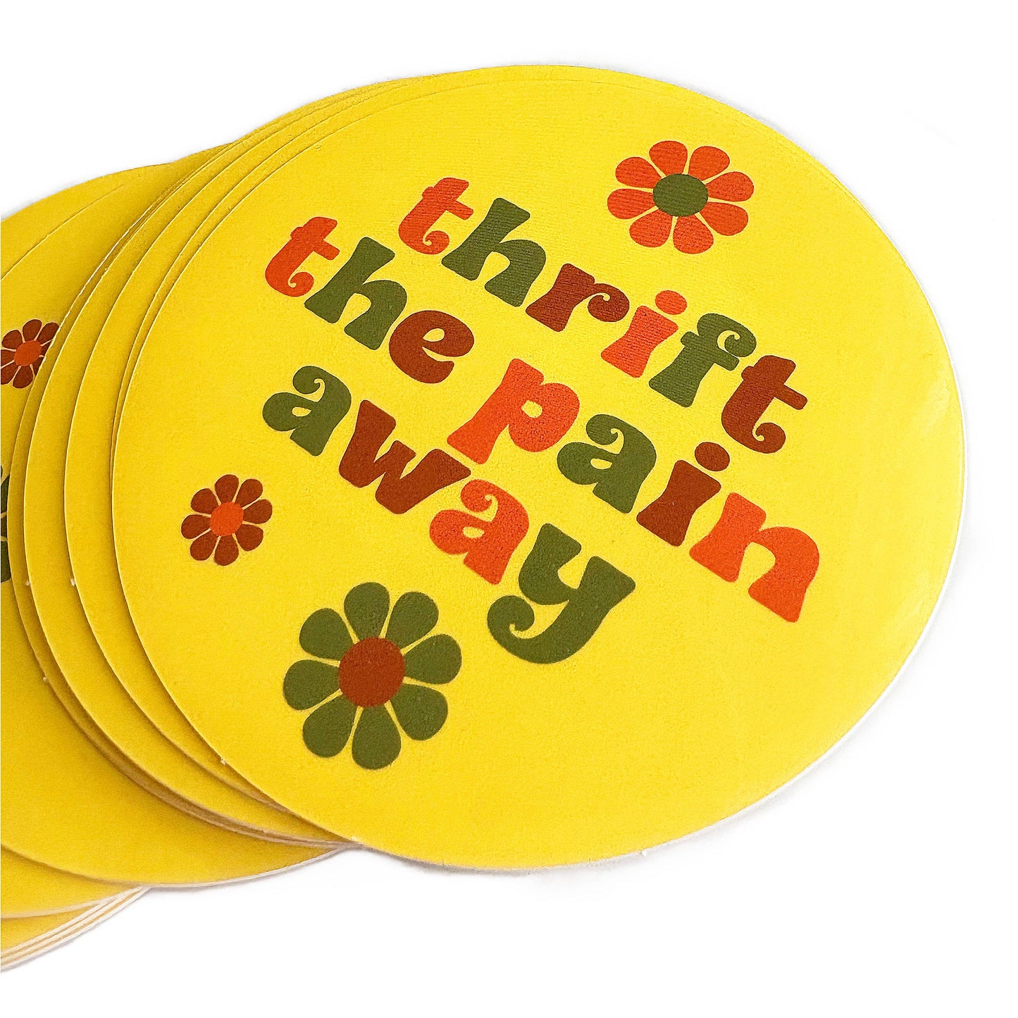 Thrift The Pain Away Sticker