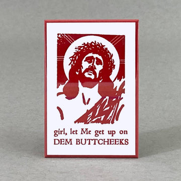 Dem Buttcheeks Magnet