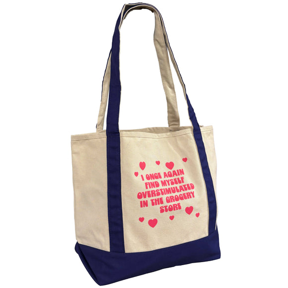 Overstimulated In The Grocery Store Tote Bag