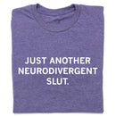 Neurodivergent Slut T-Shirt-1
