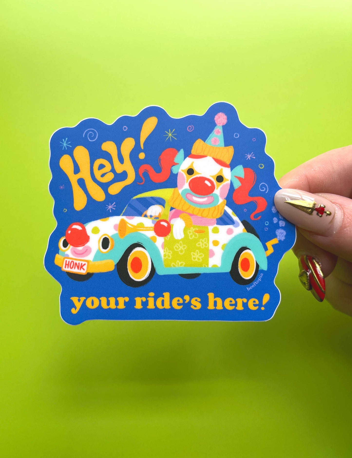 Hey! Your Ride's Here! Clown Car Sticker