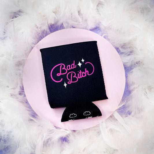 Bad Bitch Can Cooler