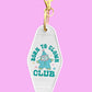 Born To Clown Club Motel Keychain