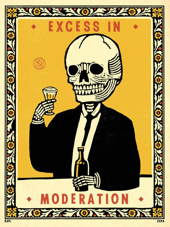 Excess in Moderation Print