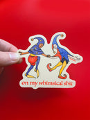On My Whimsical Shit Medieval Sticker-3