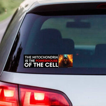 The Mitochondria is the POWERHOUSE of the Cell Bumper Sticker - 0