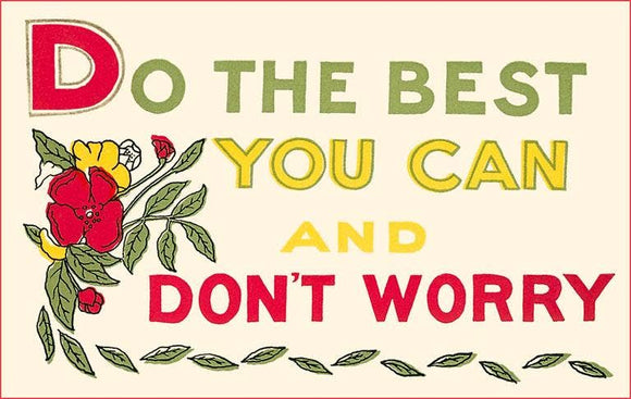 Do Your Best, Don't Worry Magnet