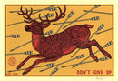 Don't Give Up Deer Print-3