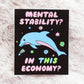 Mental Stability Sticker