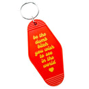 Be The Dumb Bitch You Wish To See Keychain-1