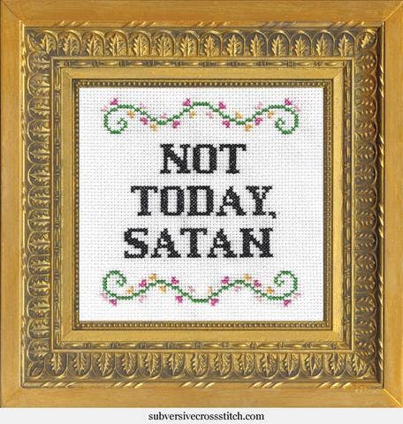 Not Today, Satan Cross Stitch Kit