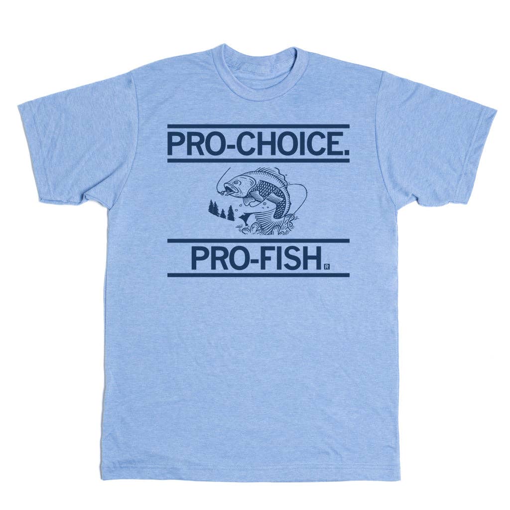 Pro-Choice Pro-Fish Tee