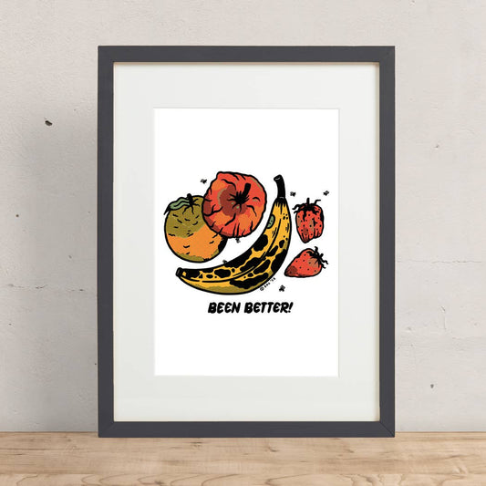 Been Better (Fruit Plate) Print