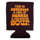 This Is A Can Of Hearty & Delicious Soup Neoprene Can Holder-2