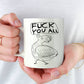 Fuck You All Bird David Shrigley Mug