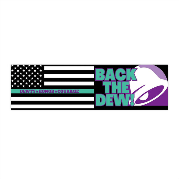 Back the Dew (Baja Blast) Bumper Sticker